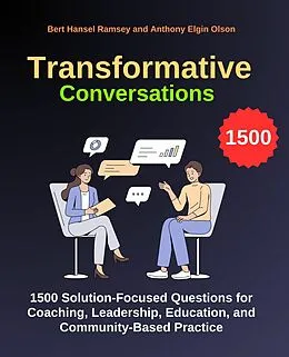 E-Book (epub) Transformative Conversations von Bert Hansel Ramsey, Anthony Elgin Olson