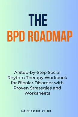 E-Book (epub) The BPD Roadmap von Janice Easton Wright
