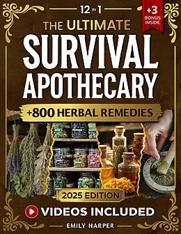 E-Book (epub) The Ultimate Survival Apothecary von Emily Harper