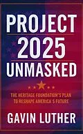 E-Book (epub) Project 2025 Unmasked von Gavin Luther