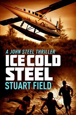 E-Book (epub) Ice Cold Steel von Stuart Field