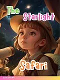 E-Book (epub) The Starlight Safari von Shu Chen Hou