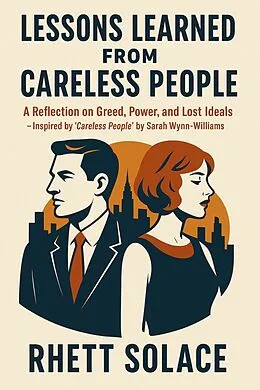 E-Book (epub) Lessons Learned from Careless People von Rhett Solace