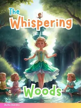 E-Book (epub) The Whispering Woods von Shu Chen Hou