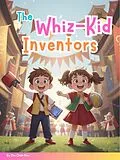E-Book (epub) The Whiz-Kid Inventors von Shu Chen Hou