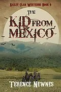 E-Book (epub) The Kid from Mexico von Terence Newnes