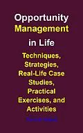 E-Book (epub) Opportunity Management in Life von Naveed Ahmed