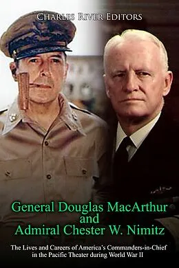 E-Book (epub) General Douglas MacArthur and Admiral Chester W. Nimitz von 