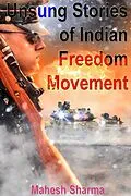 E-Book (epub) Unsung Stories of Indian Freedom Movement von Mahesh Sharma
