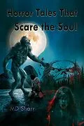 E-Book (epub) Horror Tales That Scare the Soul von MD Sharr