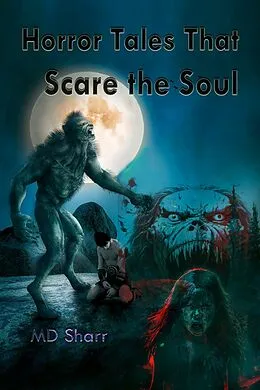 E-Book (epub) Horror Tales That Scare the Soul von MD Sharr