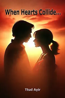 E-Book (epub) When Hearts Collide... von Ttud Ayir