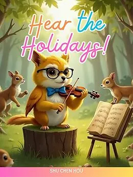 E-Book (epub) Hear the Holidays! von Shu Chen Hou