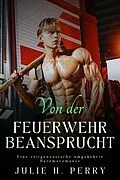 E-Book (epub) Von der Feuerwehr Beansprucht von Julie H. Perry