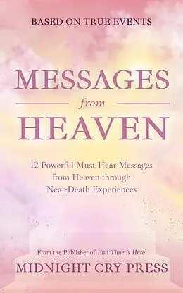 E-Book (epub) Messages from Heaven von Midnight Cry Press