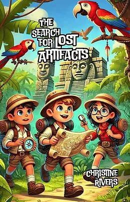 E-Book (epub) The Search for Lost Artifacts von Christine Rivers