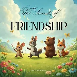 E-Book (epub) The Sounds of Friendship von Shu Chen Hou