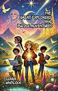 E-Book (epub) The Great Explorers and Puzzle Adventures von Clara Whitlock
