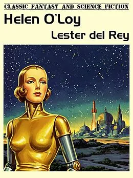 E-Book (epub) Helen O'Loy von Lester del Rey