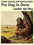 E-Book (epub) The Day Is Done von Lester del Rey
