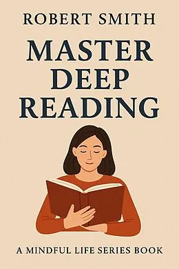 E-Book (epub) Master Deep Reading von Robert Smith