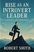 E-Book (epub) Rise as an Introvert Leader von Robert Smith