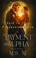 E-Book (epub) Payment To The Alpha von Ms.M