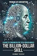 E-Book (epub) The Billion-Dollar Skill von Azamat Yestay