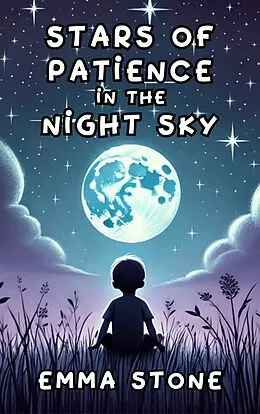 E-Book (epub) Stars of Patience in the Night Sky von Emma Stone