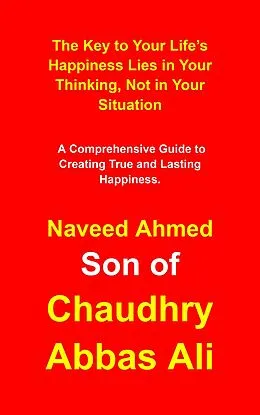 E-Book (epub) The Key to Your Life's Happiness Lies in Your Thinking, Not in Your Situation von Naveed Ahmed