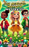 E-Book (epub) The Mindful Meadow Mysteries von Emily Clark