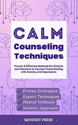 E-Book (epub) Calm Counseling Techniques von Mindset Press