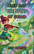 E-Book (epub) Cleo and the Story of Sound von Max Carter