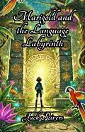 E-Book (epub) Marigold and the Language Labyrinth von Jack Rivers