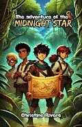E-Book (epub) The Adventure of the Midnight Star von Christine Rivers