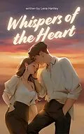E-Book (epub) Whispers of the Heart von Lena Hartley
