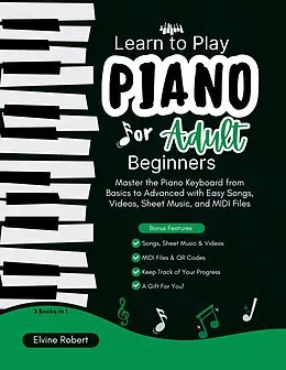 E-Book (epub) Learn to Play Piano for Adult Beginners von Elvine Robert
