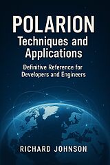 E-Book (epub) Polarion Techniques and Applications von Richard Johnson