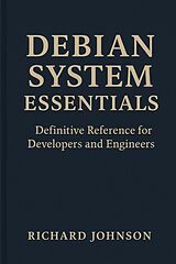 E-Book (epub) Debian System Essentials von Richard Johnson