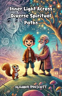E-Book (epub) Inner Light Across Diverse Spiritual Paths von Eleanor Prescott