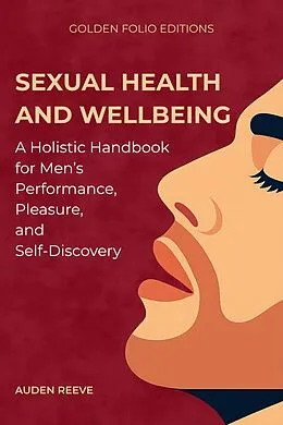 E-Book (epub) Sexual Health and Wellbeing von Auden Reeve