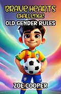 E-Book (epub) Brave Hearts Challenge Old Gender Rules von Zoe Cooper