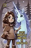 E-Book (epub) Ellie's Ghostly Unicorn of Mistwood von Otto Sven