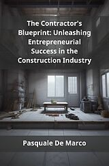 E-Book (epub) The Contractor's Blueprint von Pasquale De Marco