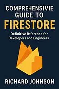 E-Book (epub) Comprehensive Guide to Firestore von Richard Johnson