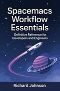 E-Book (epub) Spacemacs Workflow Essentials von Richard Johnson