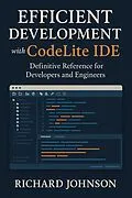 E-Book (epub) Efficient Development with CodeLite IDE von Richard Johnson