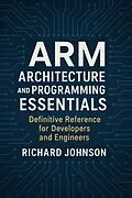 E-Book (epub) ARM Architecture and Programming Essentials von Richard Johnson