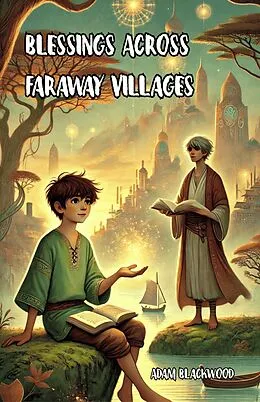 E-Book (epub) Blessings Across Faraway Villages von Courtney Sterling