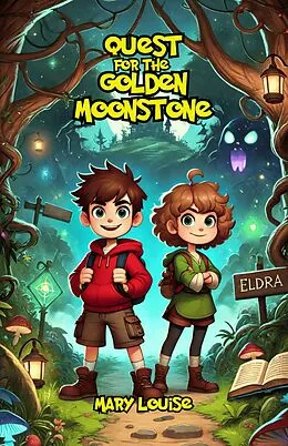 E-Book (epub) Quest for the Golden Moonstone von Mary Louise